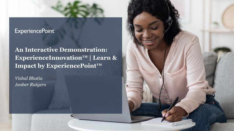 [Recording] Demo: ExperienceInnovation™ | Learn & Impact by ExperiencePoint